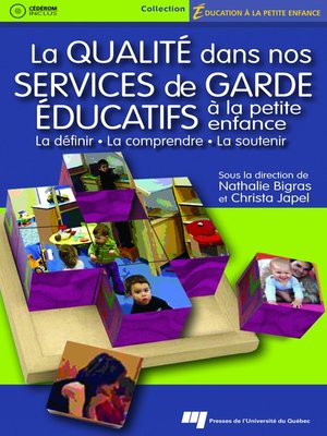 cover image of La qualité dans nos services de garde éducatifs à la petite enfance